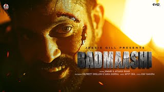 Badmaashi Official Video  Simmie ft Afsana Khan  Dilpreet Dhillon  Sara Gurpal  Jassie Gill [upl. by Subir370]