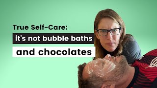 ELC4 True SelfCare its not bubble baths and chocolates [upl. by Alten464]