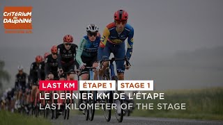 Critérium du Dauphiné 2024  Last KM of Stage 1 [upl. by Norm888]