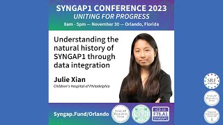 Understanding the natural history of SYNGAP1 through data integration  JULIE XIAN [upl. by Atnwahsal]