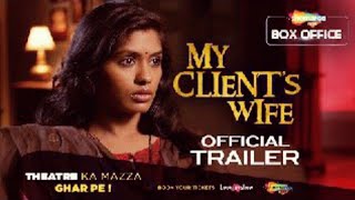 My Clients wife official trailer  my clients wife official trailer 2020  new movies my clients [upl. by Eimmis]