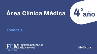 Área Clínica Médica  5º año Zoonosis [upl. by Ennaoj]