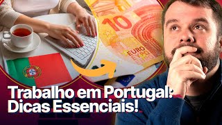 Dicas Imperdíveis para Conseguir Trabalho em Portugal [upl. by Suiravat411]