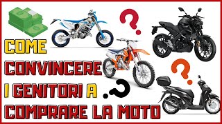 TECNICHE e TRUCCHI per CONVINCERE i GENITORI A COMPRARE LA MOTO O LO SCOOTER [upl. by Korie]