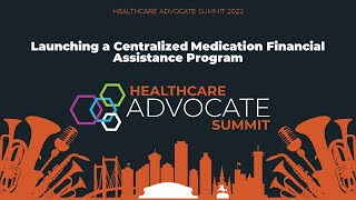 Launching a Centralized Medication Financial Assistance Program [upl. by Shaff739]