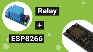 Configure ESP8266 Nodemcu With Relay Module Test circuit [upl. by Tersina]