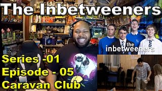 The Inbetweeners S01 E05  Caravan Club Reaction [upl. by Ellezig]