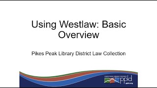 Using Westlaw Basic Overview [upl. by Thurlow]