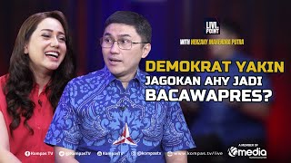 Kenapa Demokrat Jagokan AHY Jadi Bacawapres di Pilpres 2024  Livi On Point [upl. by Dyann]