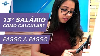 COMO CALCULAR O DÉCIMO TERCEIRO SALARIO 🤔 Cálculo do 13º Salário 💲 Passo a Passo Explicado 2022 [upl. by Marron]