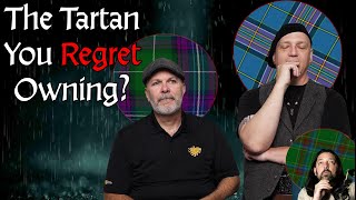 Tartans We Regret Owning [upl. by Atirabrab]