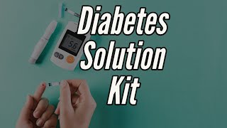 Diabetes Solution Kit by Joe Burton [upl. by Atirec39]