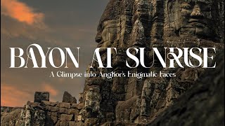 Bayon at Sunrise A Glimpse into Angkors Enigmatic Faces  Cambodia [upl. by Danna748]