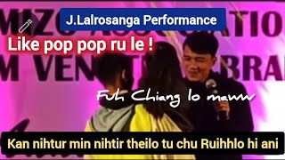 JLalrosanga Tlangnuam Concert ah a che pui hle  a va Fuh Chiang tak em [upl. by Mesics715]