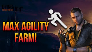 Dying Light Best Max Agility Farm 2024 [upl. by Amanda]