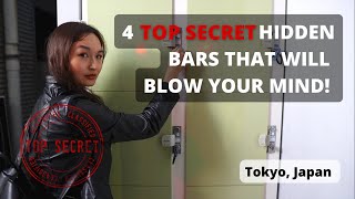 4 Top Secret Hidden Bars in Tokyo  Tokyo Night Life Series [upl. by Divine]