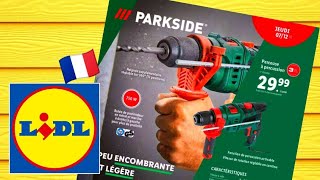 LIDL 🧲 BRICOLAGE ARRIVAGE CATALOGUE PARKSIDE amp PARKSIDE PERFORMANCE 🔥 71223🇫🇷 [upl. by Koeninger]