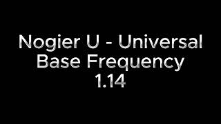 Nogier U Universal Base Frequency Sound Healing Rife Hz [upl. by Kelda]