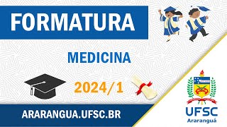 Formatura Medicina 20241  UFSC Araranguá [upl. by Joshuah]