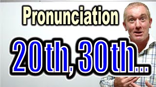 How to Pronounce 20th 30th  ForB English Lesson [upl. by Veats140]