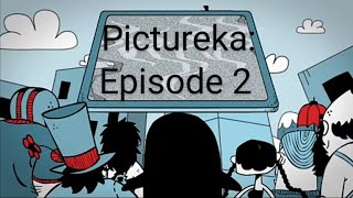 Pictureka Episode 2 [upl. by Orfield]