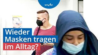 Bei Corona Erkältung oder Grippe Masken wieder auf dem Vormarsch  MDR um 4  MDR [upl. by Neelyar933]