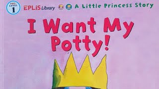 I want my potty  a little princess story [upl. by Ahsiakal750]