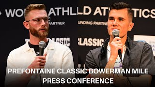 JAKOB INGEBRIGTSEN VS JOSH KERR VS YARED NUGUSE  PREFONTAINE CLASSIC BOWERMAN MILE PRESS CONFERENCE [upl. by Ecirehs]