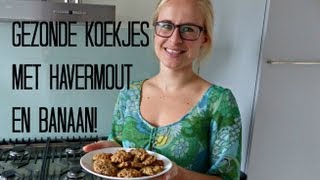 Recept Gezonde Koekjes met Havermout en Banaan [upl. by Atikihs]