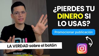 Cómo usar CORRECTAMENTE el botón promocionar de Instagram y no perder dinero 🛑  Instagram Ads [upl. by Aniral635]