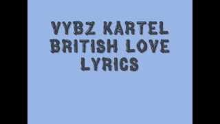 VYBZ KARTEL BRITISH LOVE LYRICS Follow DancehallLyrics [upl. by Agem]