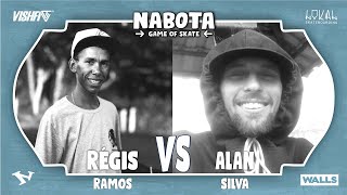 RÉGIS RAMOS vs ALAN SILVA  NABOTA GAME OF SKATE [upl. by Ahsyia99]