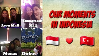 LONG DISTANCE RELATIONSHIP  OUR MOMENTS IN INDONESIA  TURKEY amp INDONESIA  VLOG [upl. by Nerw]