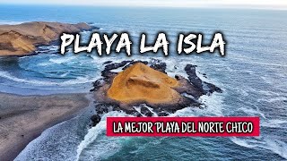 VISITAMOS LA PLAYA LA ISLA  Supe Puerto  ¿COMO LLEGAR [upl. by Yltsew]