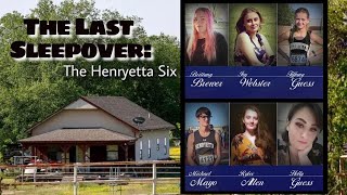 The Last Sleepover The Tragic Case of the Henryetta SIX [upl. by Den]