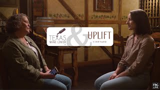 Texas Wine Lovers Interview with Uplift Vineyards [upl. by Ecahc317]