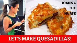 My Favorite Breakfast Quesadilla Recipe  Joanna the Nurse [upl. by Arrim454]