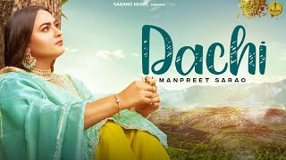 DACHI COVER BY MANPREET SARAO  NEW PUNJABI SONGS 2023  SURINDER KAUR  LATEST PUNJABI SONGS 2O23 [upl. by Odlanyar]