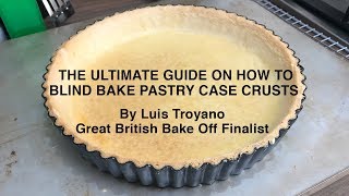 The ultimate how to blind bake pastry case crust from a bake off finalist [upl. by Anirres284]