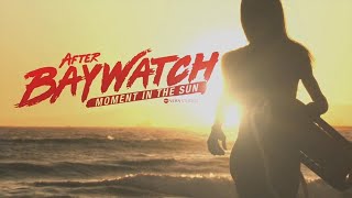 After Baywatch  Moment In The Sun  Trailer 🔥August 28 🔥Documentary  HULU  ABC [upl. by Anerroc]