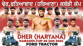 🔴Live Dher Fatehabad Haryana Kabaddi Tournament 26 Jan 2024 [upl. by Mimi550]