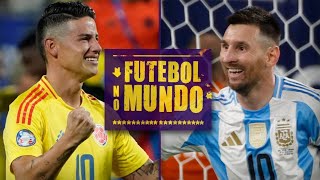 Futebol no Mundo 359 Colômbia desafia Argentina pelo título da Copa América [upl. by Sidnal]