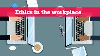 Ethical Responsibilities in the Workplace [upl. by Aillemac]