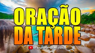 ORAÇÃO DA TARDE  16 DE JANEIRO divinasrevelações oraçãodatarde DeusPoderoso [upl. by Yatnod523]