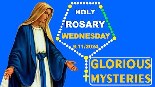 Holy Rosary Today 9112024 Glorious Mysteries of the Catholic Rosary —Holy Rosary 247 [upl. by Ansell]