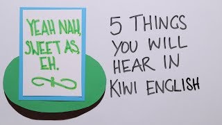 NEW ZEALAND ENGLISH  5 THINGS YOU WILL DEFINITELY HEAR IN KIWI ENGLISH [upl. by Nahtaoj]