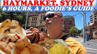 Haymarket Sydney  6 Hours Lets Eat  A Foodies Guide [upl. by Swagerty]