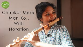 Chhukar Mere Man Ko  Flute Cover  Instrumental  With Notation  Ankita Nath [upl. by Quartis526]