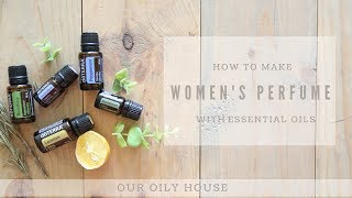 DIY WOMENS PERFUME USING ESSENTIAL OILS [upl. by Leckie]