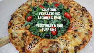 COURONNE FEUILLETÉ AUX LÉGUMES amp THON  VEGETABLES amp TUNA PUFF RING  مملحات سهل بي الخضار و تونة [upl. by Yusuk]